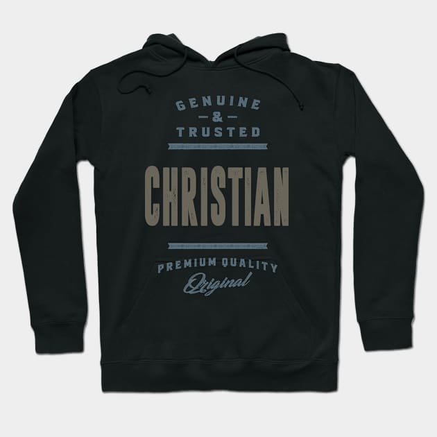 Is Your Name, Christian. This shirt is for you! Hoodie by C_ceconello